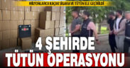 Bayburt merkezli 3 ilde kaçak tütün operasyonu: 10 kişi gözaltına alındı