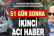 Otomobilin traktöre çarptığı kazada ağır yaralanan sürücü, 51 gün sonra hayatını kaybetti