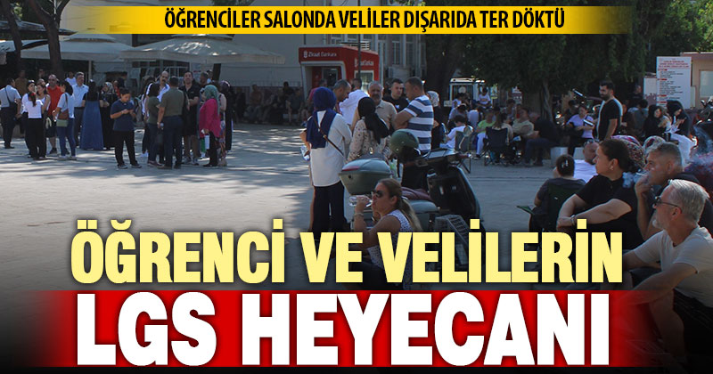 Öğrenciler sınavda veliler dışarıda ter döktü