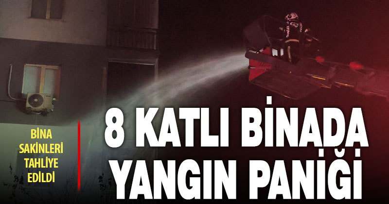 8 katlı binada yangın paniği yaşandı