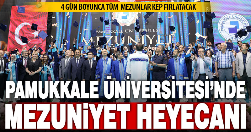 PAÜ’de mezuniyet heyecanı başladı
