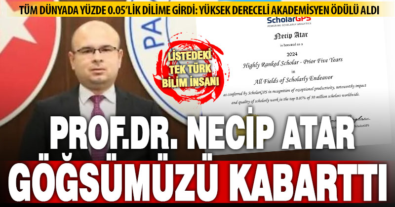 Prof.Dr. Necip Atar, dünya sıralamasına girerek Denizli’nin göğsünü kabarttı