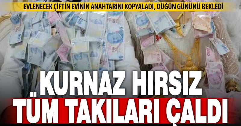 Yeni evli çifti soyan hırsız, inşaat halindeki evin anahtarını alıp düğün gününü beklemiş