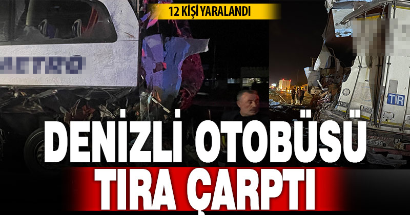 Faciadan dönüldü: 40 yolcusu olan otobüs tıra çarptı, 12 kişi yaralandı