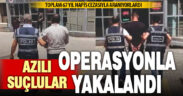 Denizli’de 3 firari hükümlü operasyonla yakalandı