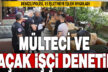 Denizli’de kayıt dışı istihdam ve insan ticaretine yönelik denetim yapıldı