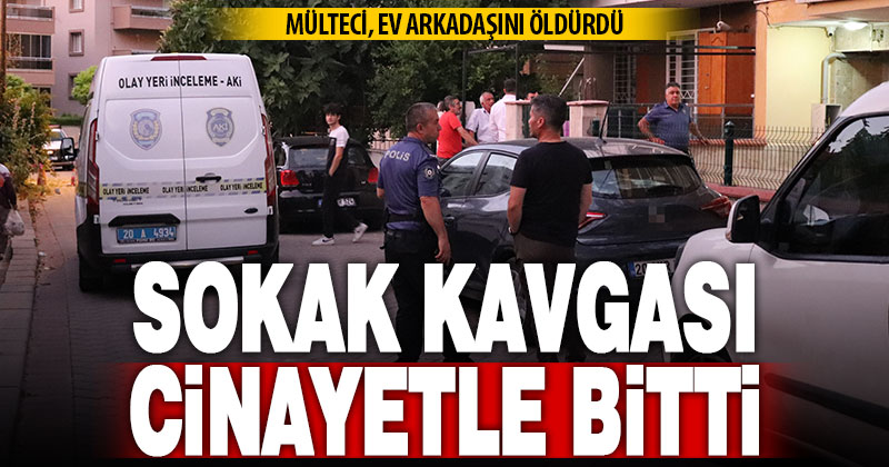 Sokakta başlayan tartışma evde cinayetle sonlandı