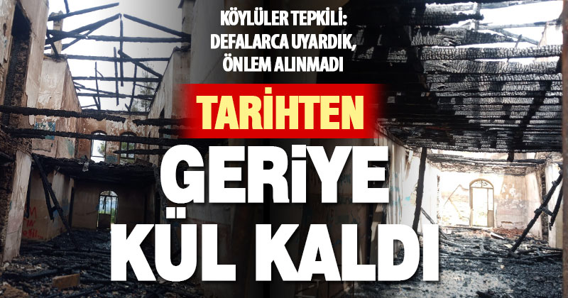 Yanan tarihi okul için vatandaştan “önlem alınmadı” tepkisi