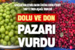 Bahar aylarında yaşanılan soğuklardan etkilenen meyveler etiketlere yansıdı