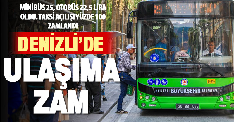 Denizli’de Ulaşım Ücretlerine Zam: Yeni Tarifeler Belli Oldu!