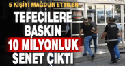 Denizli’de 5 kişiyi mağdur eden 3 şüpheli 10 milyonluk senetle yakalandı