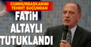 Gazeteci Fatih Altaylı tutuklandı