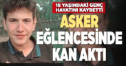 Denizli’de asker eğlencesinde bıçaklanan 18 yaşındaki genç öldü