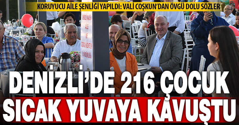 Denizli’de “Koruyucu Aile Şenliği” coşkuyla yapıldı