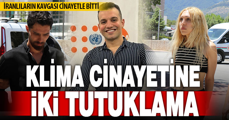 Cinayetle sonuçlanan klima kavgasında 2 şüpheli tutuklandı