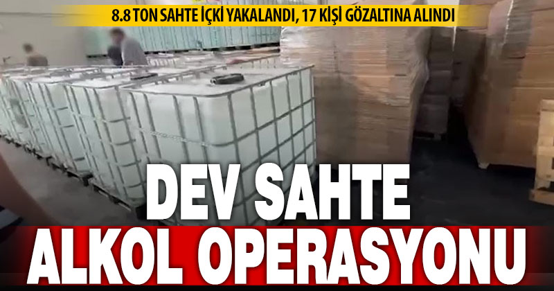 Denizli ve İzmir’de sahte içki operasyonunda 17 kişi gözaltına alındı