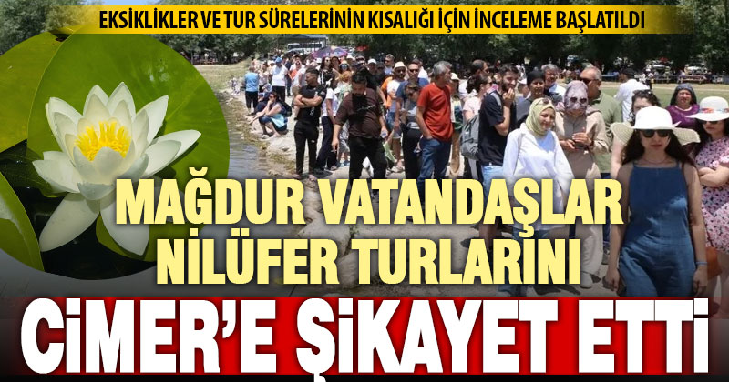 Nilüfer turlarına gelen talebi karşılayamayan Çivril, CİMER’e şikayet edildi