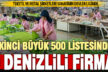 Sanayinin devler liginde 9 Denizlili firma daha