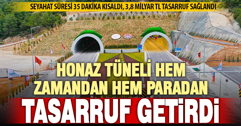 Bakan Uraloğlu paylaştı: Honaz Tüneli ile 35 dakika kazanç, 3,8 milyar TL tasarruf
