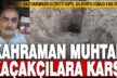 Muhtar, kaçak kazı yapan 3 kişiyi suçüstü yakalattı
