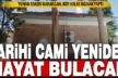 Çivril’in en eski camisi için restorasyon çalışma başlatılıyor