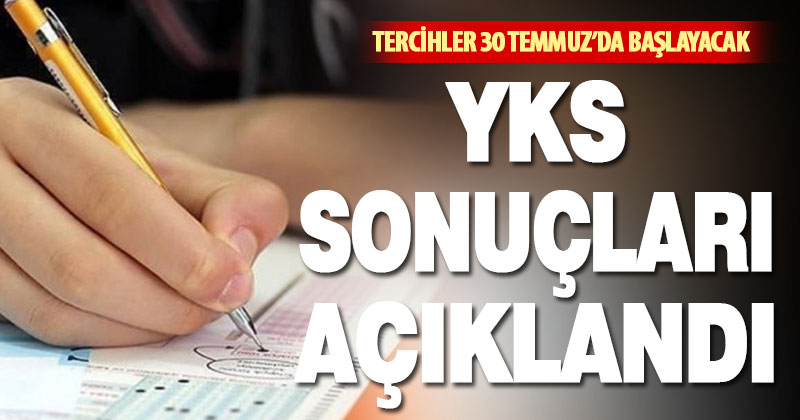 YKS sonuçları açıklandı