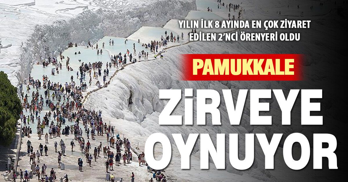 Pamukkale, ülkenin en çok ziyaret edilen ikinci örenyeri oldu