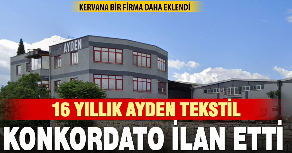 Ayden Tekstil konkordato ilan etti