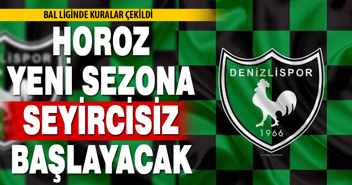 Denizlispor Yeni Sezona Seyircisiz Başlayacak