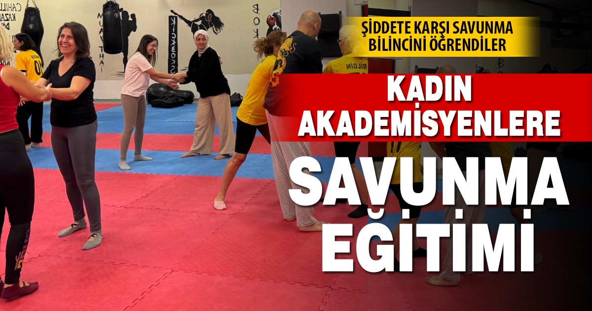 Pamukkale Üniversitesi’nde kadın akademisyenlere öz savunma eğitimi verildi