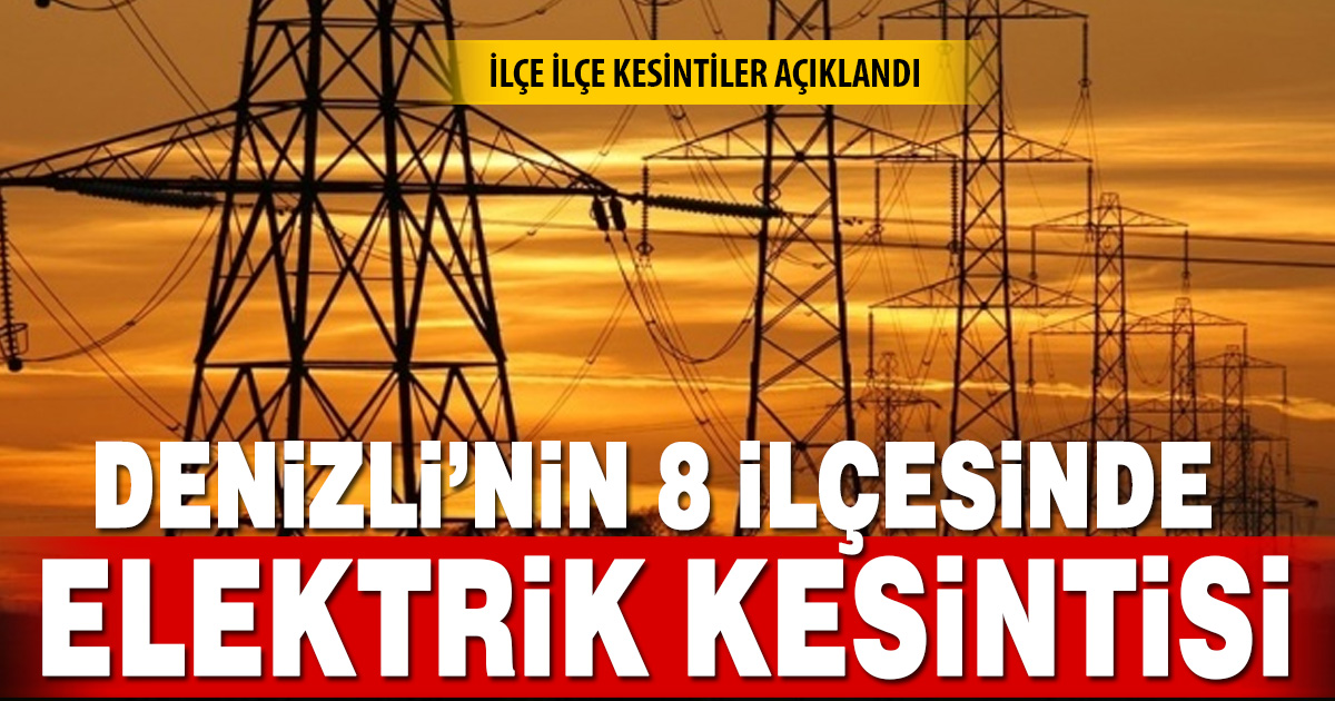 Denizli’de 18 Eylül’de Geniş Kapsamlı Elektrik Kesintisi