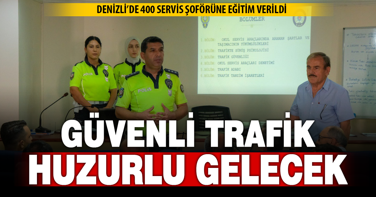 Denizli’de 400 Servis Şoförüne Eğitim Verildi