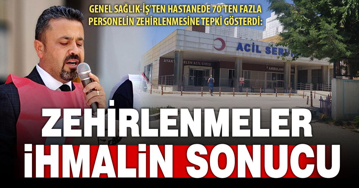 Genel Sağlık-İş’ten personel yemeği tepkisi: Ortada ciddi sorun var