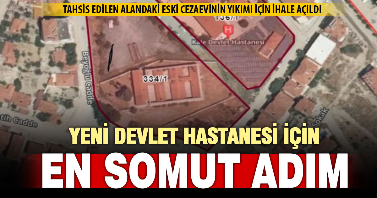 Kale’de hastane yapımı için eski cezaevi yıkılıyor