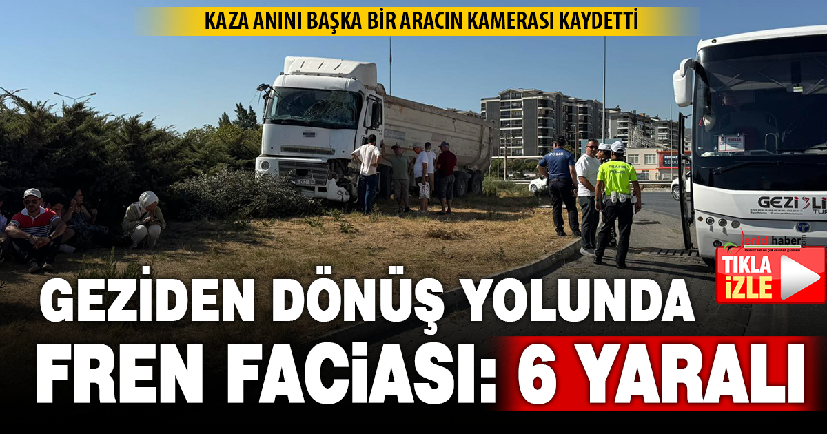 Freni tutmayan tır otobüse çarptı: “O anlar araç kamerasına yansıdı”