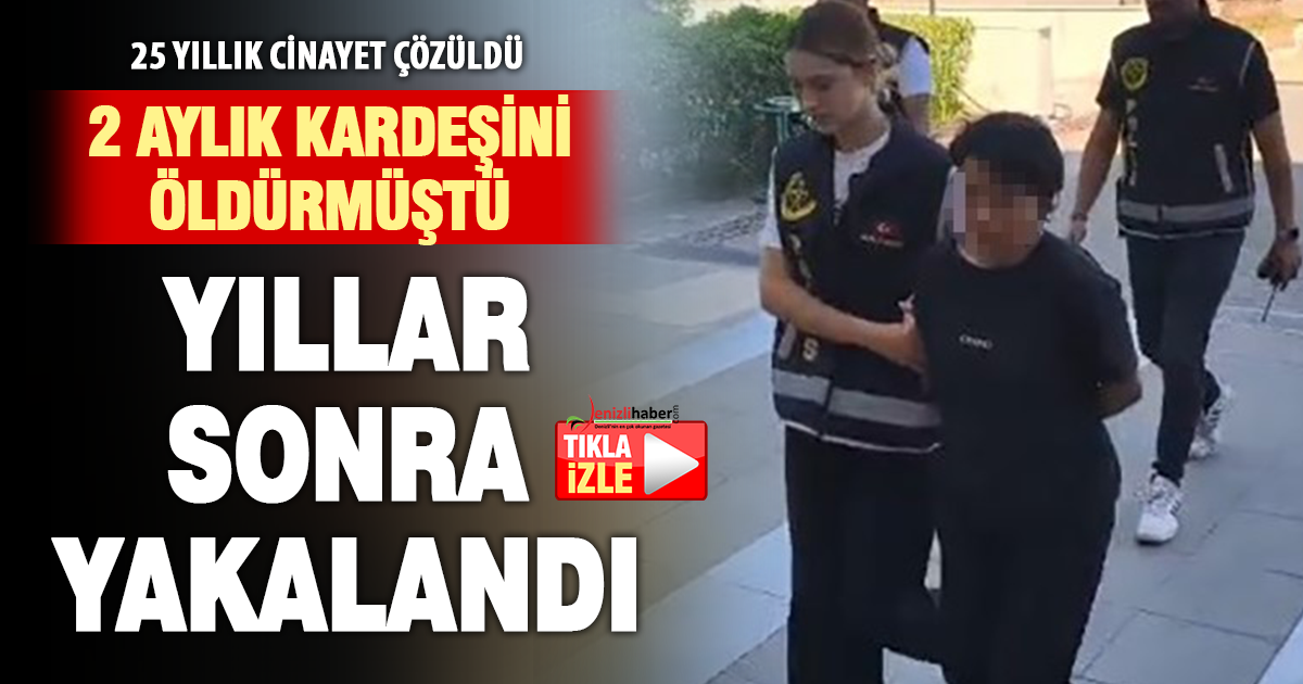 25 yıllık cinayet aydınlatıldı, şüpheli yakalandı