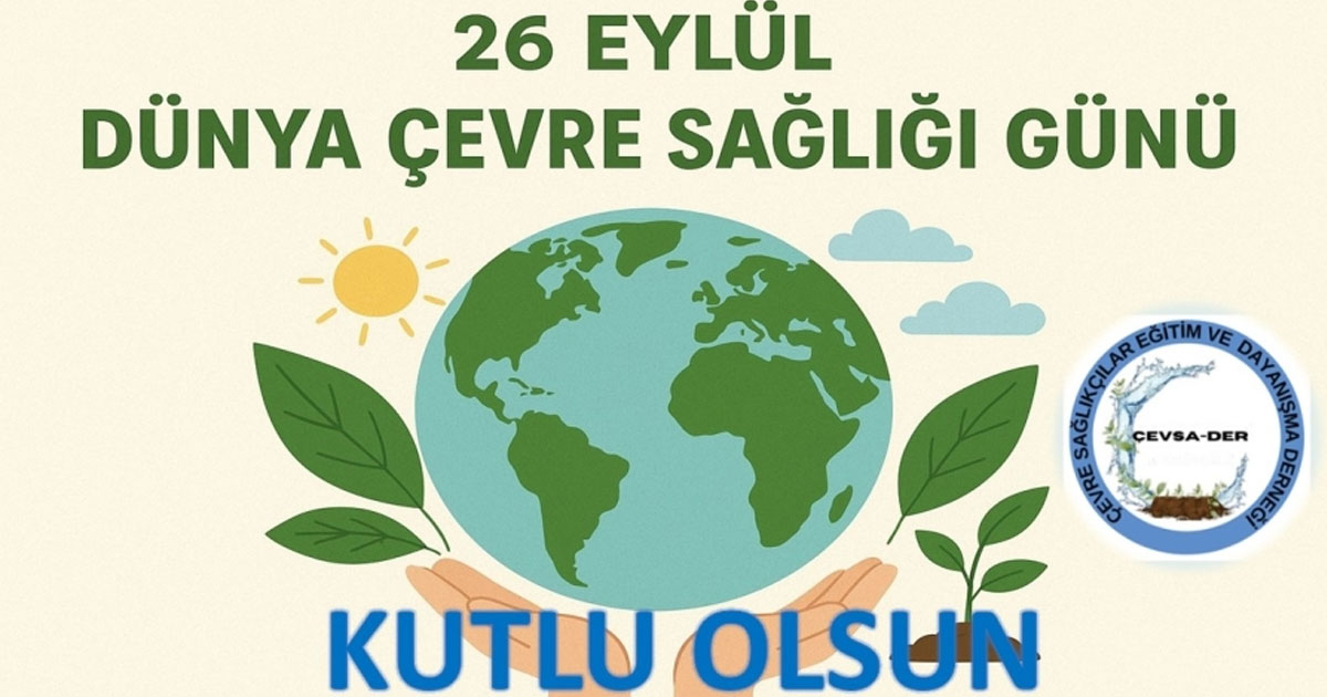 ÇEVSADER Başkanı Sarıkaya: Temiz Hava herkesin hakkı