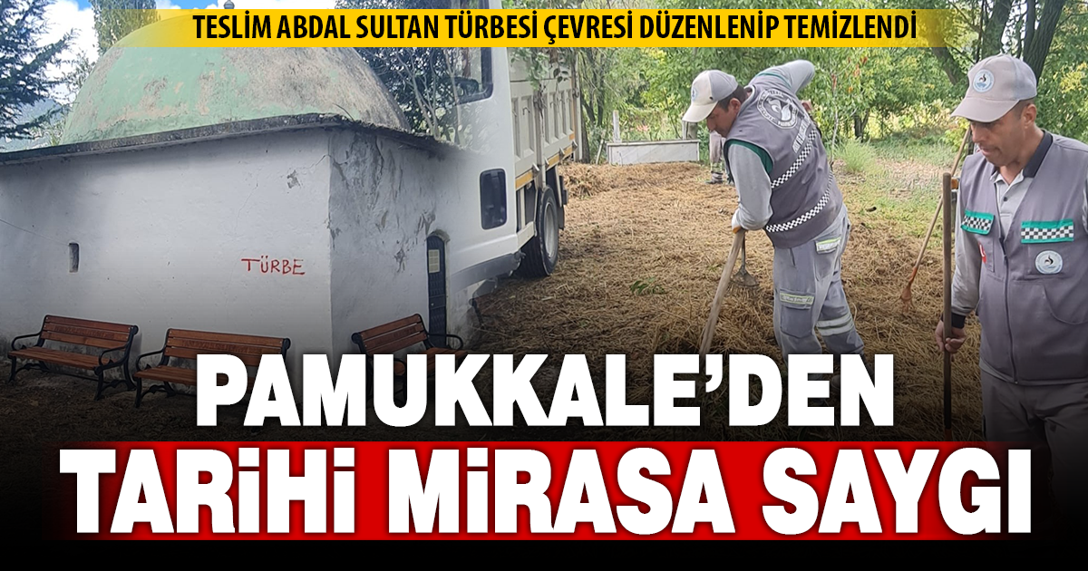 Teslim Abdal Sultan Türbesi Çevresi Düzenlenip Temizlendi