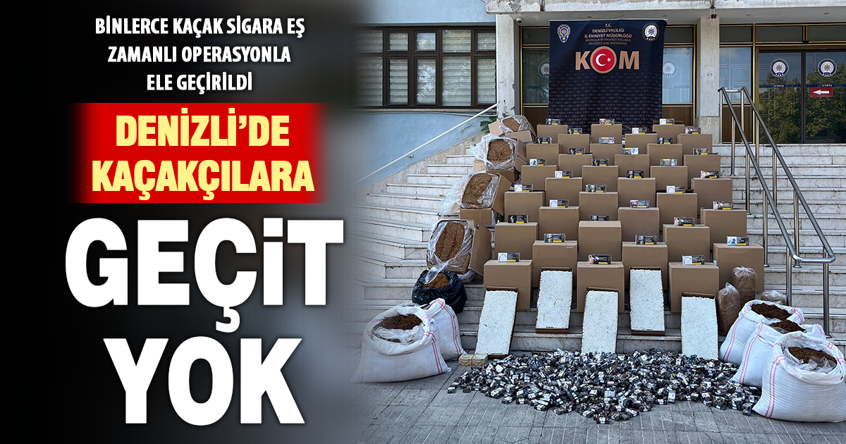 Denizli’de Kaçak Tütün Operasyonu
