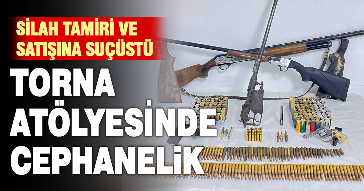 Torna atölyesinde silah tamiri ve satışı yapan şahıs operasyon sonucu yakalandı