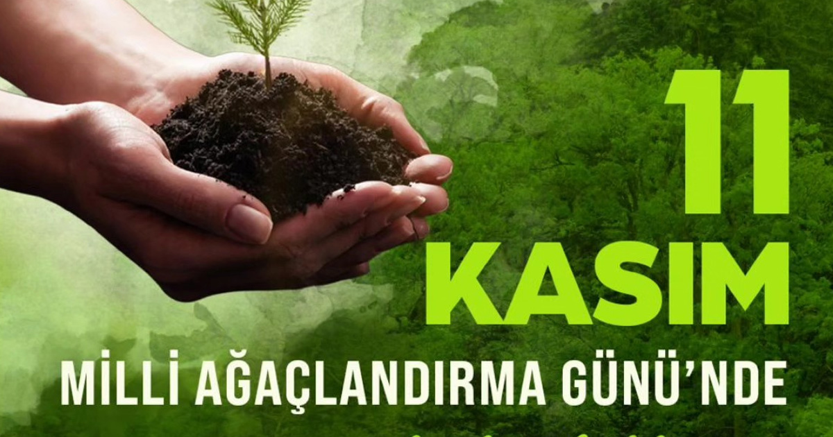 Denizli Orman Bölge Müdürlüğünden 11 Kasım çağrısı