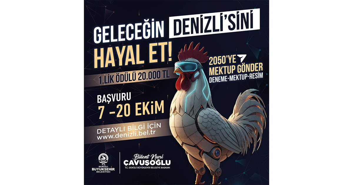 “Geleceğin Denizli’sini Hayal Et!”