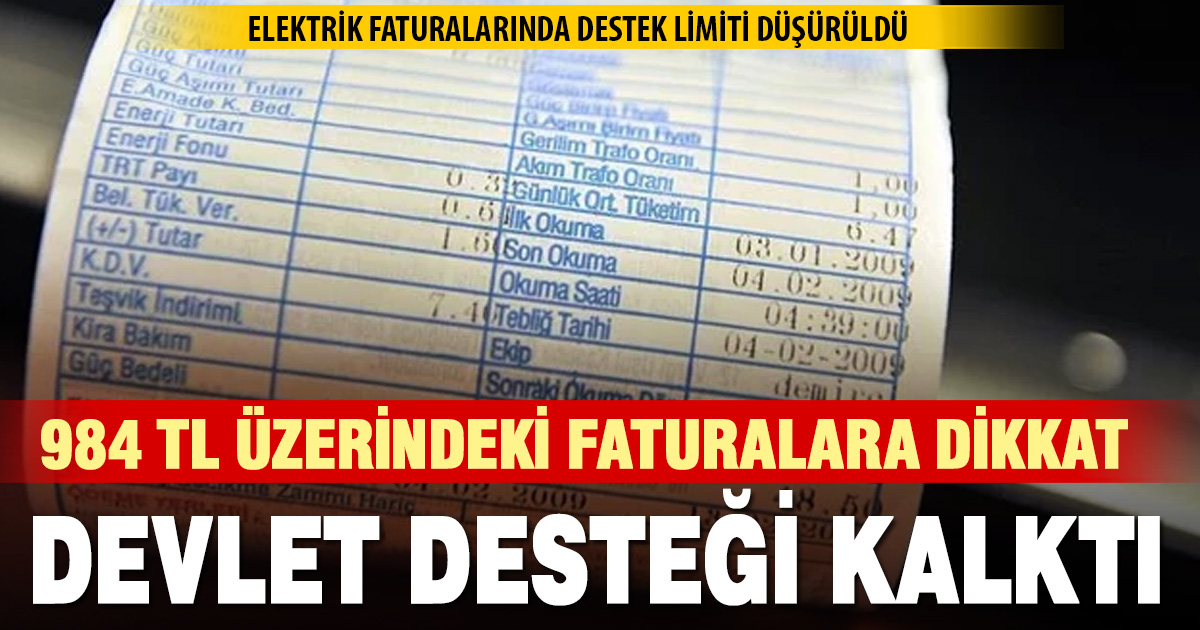 Elektrik faturalarında devlet desteği sınırı düşürüldü