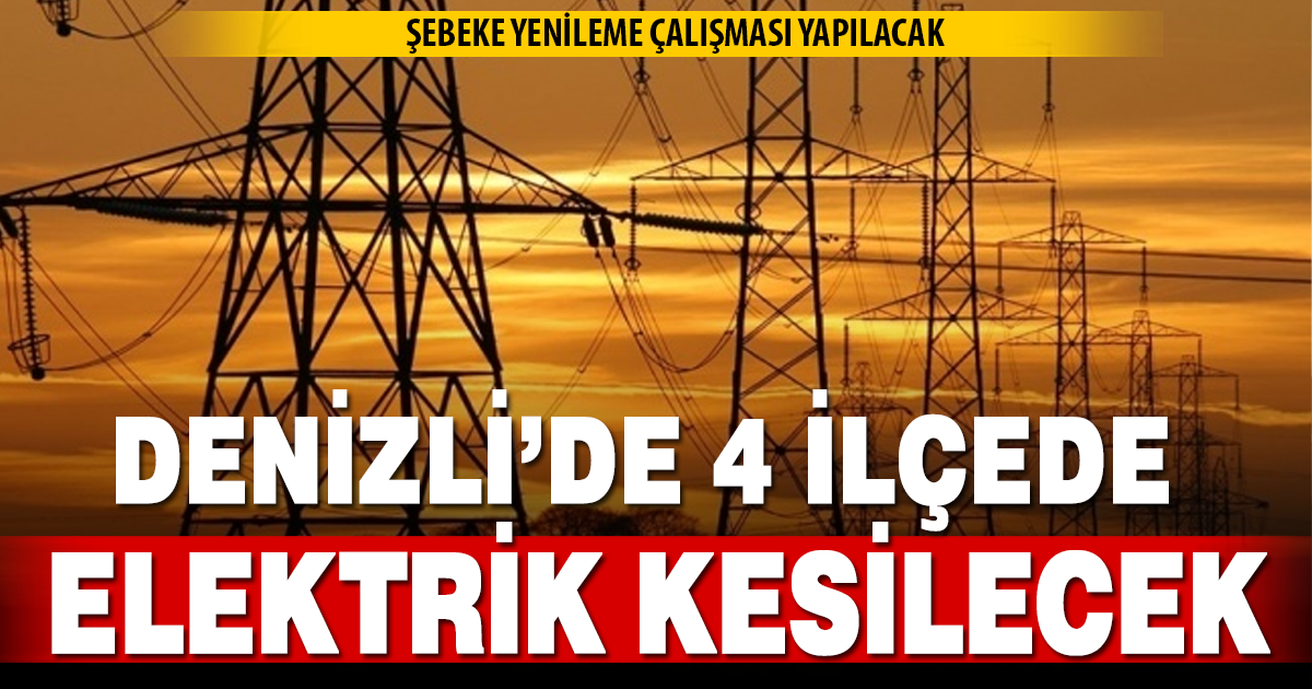 4 ilçede elektrik kesintisi
