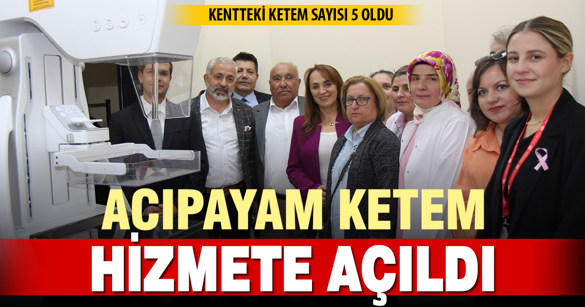 Acıpayam KETEM hizmete açıldı