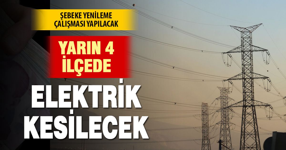 Denizli’de yarın elektrik kesintisi uygulanacak