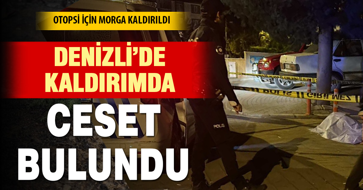 Denizli’de Erkek Cesedi Bulundu