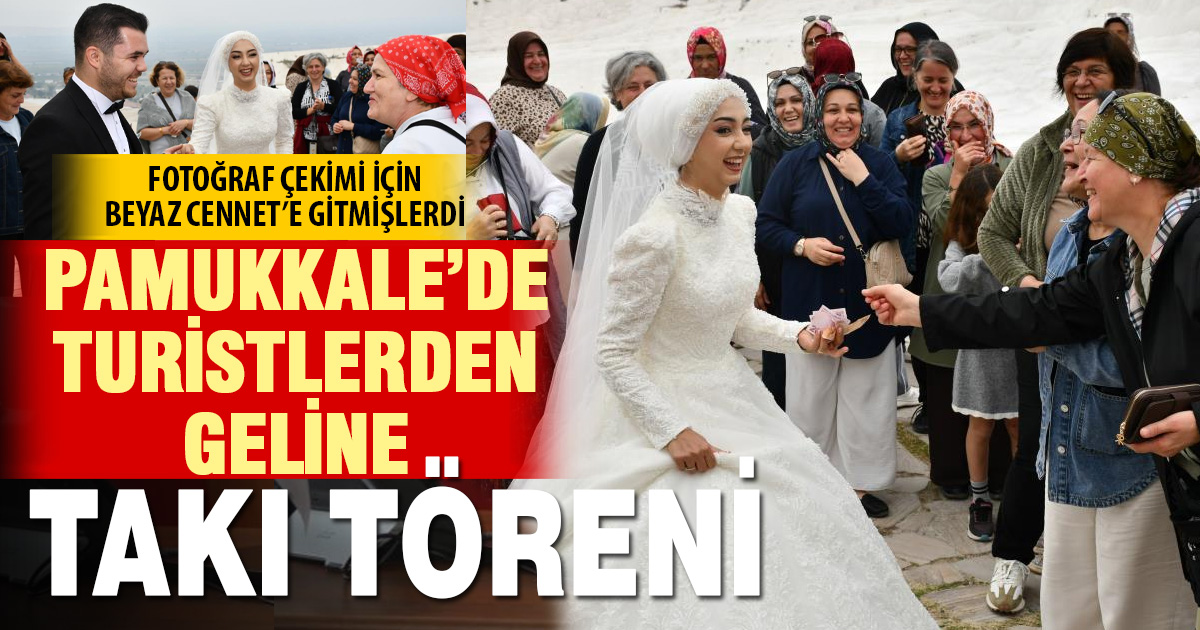 Düğün çekimi için Pamukkale travertenlerine giden çift için turistler takı kuyruğu oluşturdu