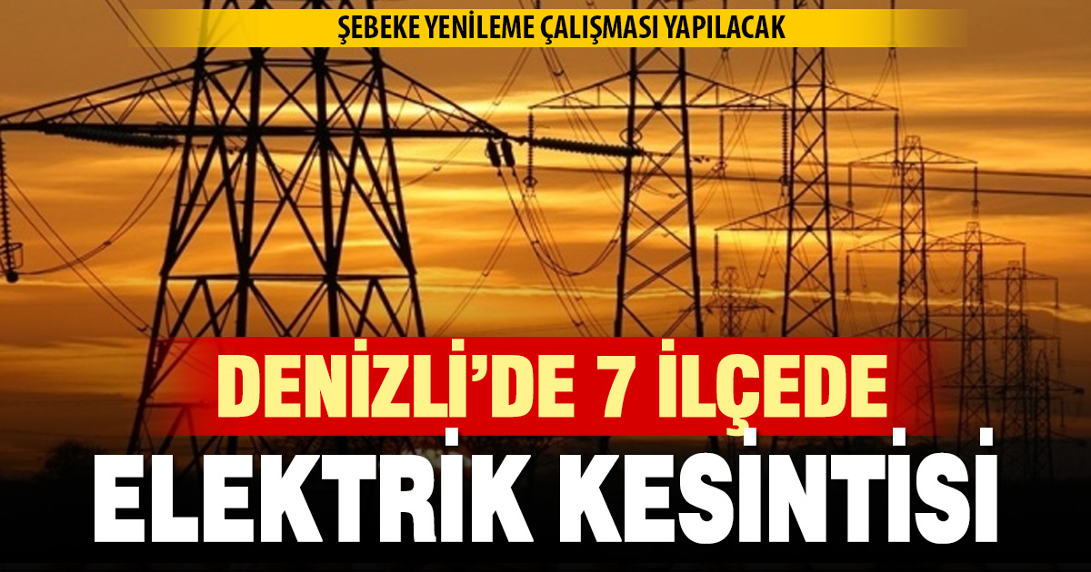 7 ilçede elektrik kesintisi