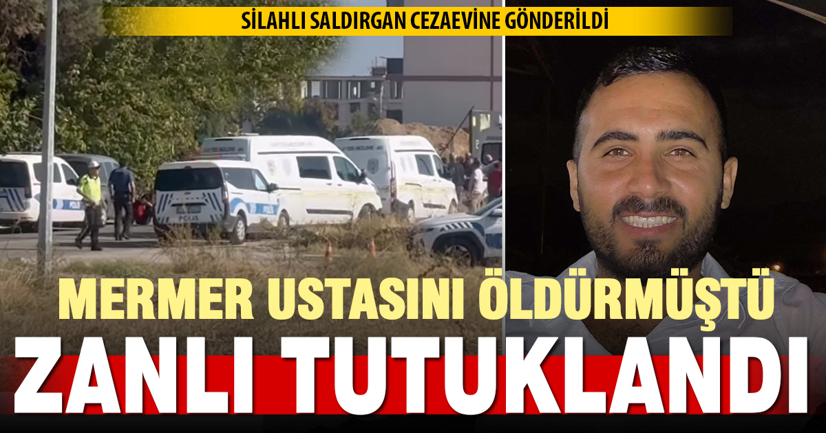 Denizli’de yol kesip mermer ustasını öldüren saldırgan cezaevine gönderildi